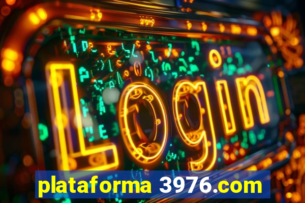 plataforma 3976.com